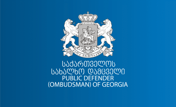 საქართველოს სახალხო დამცველი განცხადებას ავრცელებს